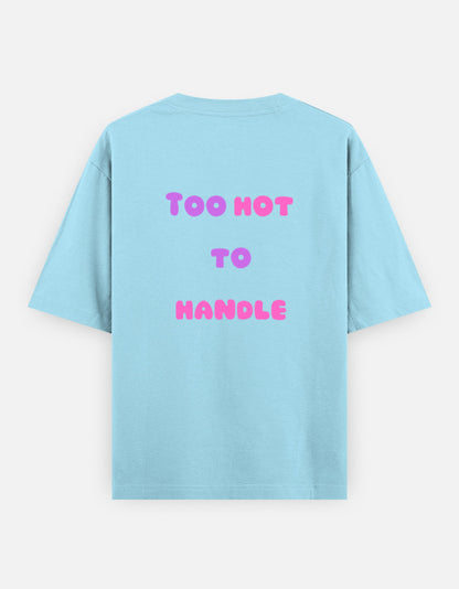 Mint oversized unisex t shirt featuring a back print with the phrase TOO HOT TO HANDLE in bold retro bubble typography with a pink and purple gradient. Made from premium 240 GSM 100% cotton with a relaxed oversized fit. Available in Black and Cream by Shisha.