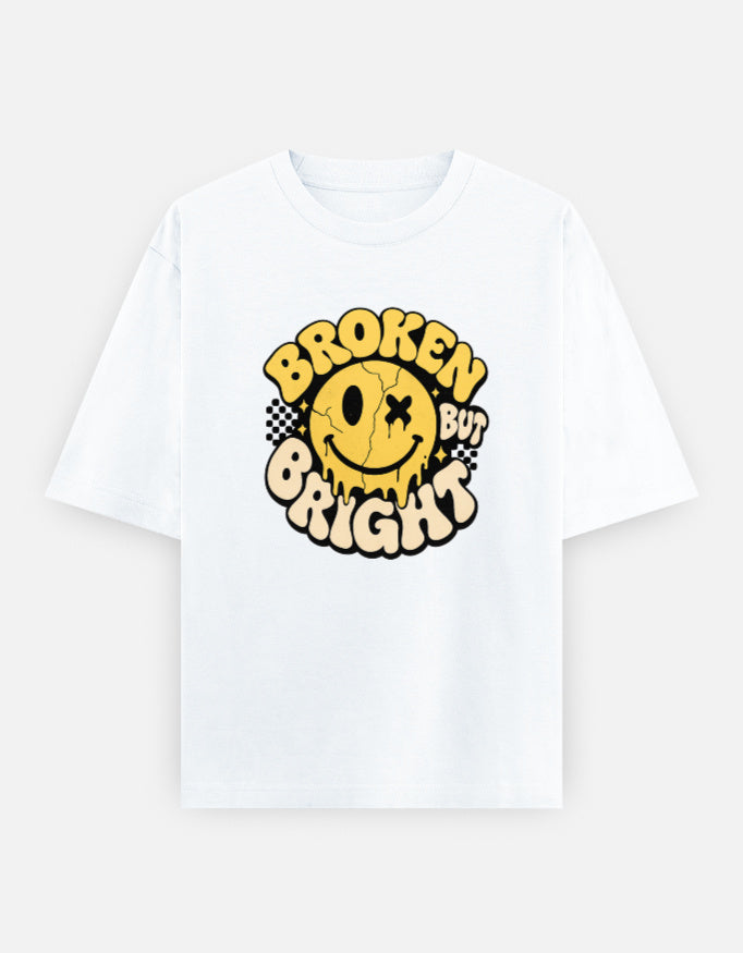 Broken But Bright Front Print Unisex White Oversized T-Shirt