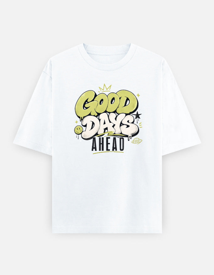 White t-shirt with 'Good Days Ahed' text design on a white background