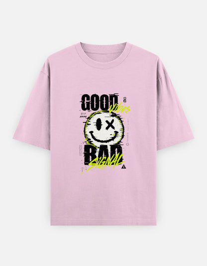 Good Vibes Bad Signal Front Print Unisex Baby Pink Oversized T-Shirt