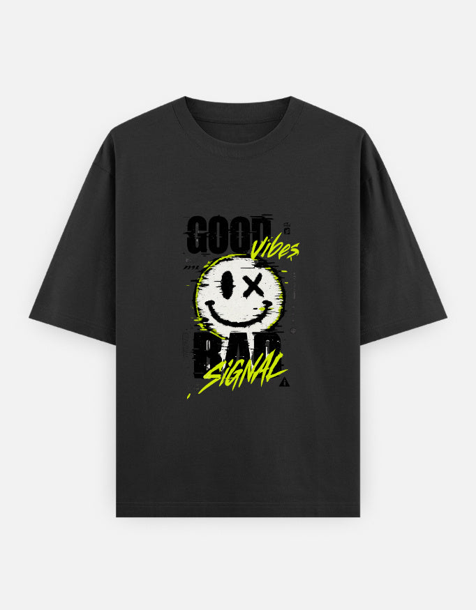Good Vibes Bad Signal Front Print Unisex Black Oversized T-Shirt