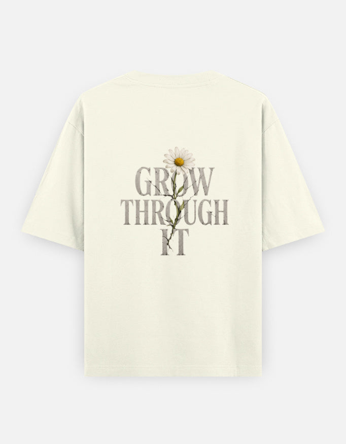 Grow Through It Back Print Unisex Off-white Oversized T-Shirt