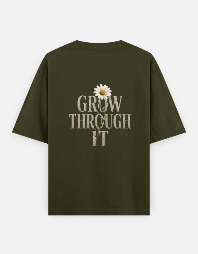 Grow Through It Back Print Unisex Olive Oversized T-Shirt
