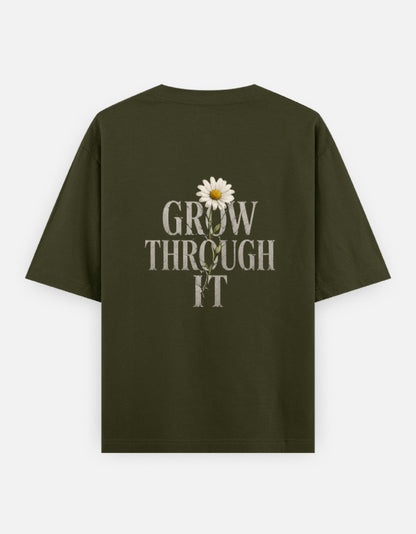 Grow Through It Back Print Unisex Olive Oversized T-Shirt