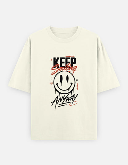 Keep Smiling Anyway Front Print Unisex Off-white Oversized T-Shirt