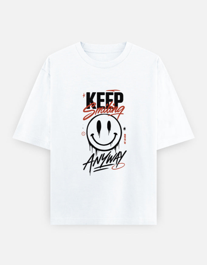Keep Smiling Anyway Front Print Unisex White Oversized T-Shirt